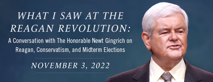 2022 - Ronald Reagan Lecture - Newt Gingrich